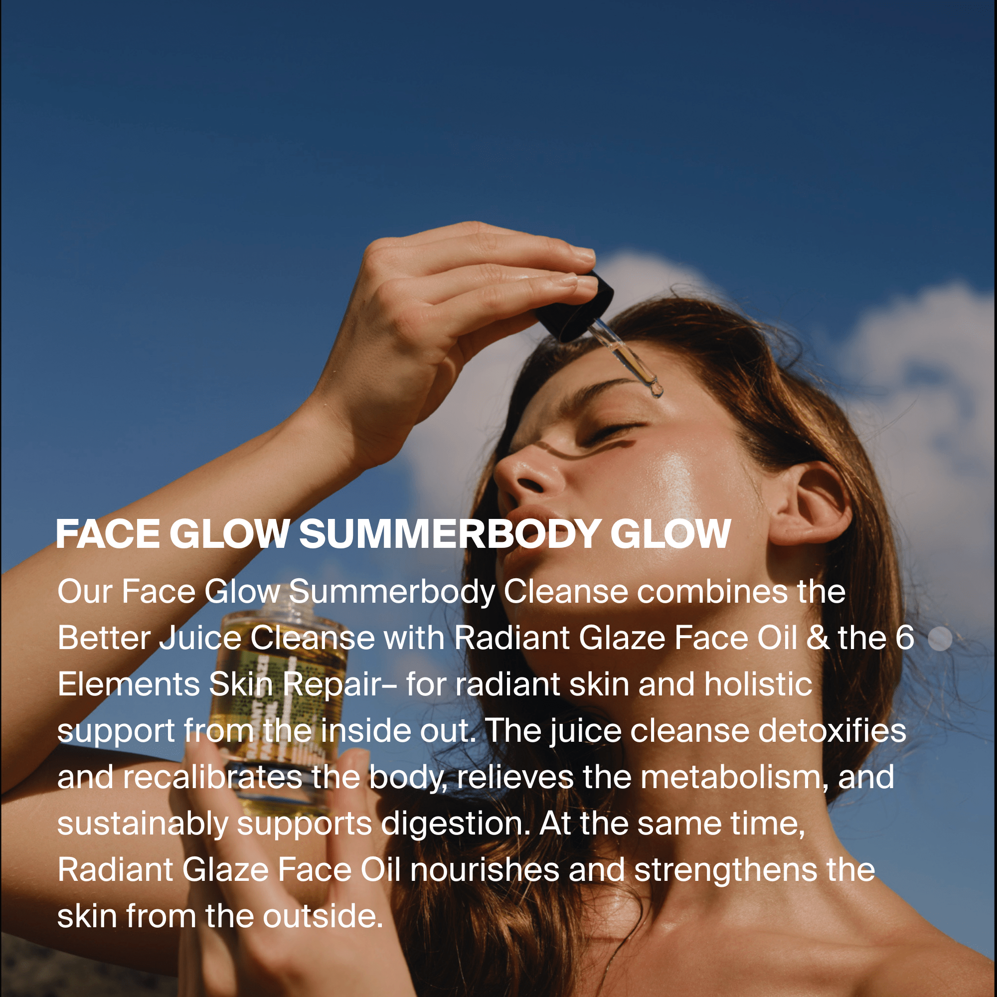 Eine Frau mit langen braunen Haaren trägt in hellem Sonnenlicht Gesichtsöl auf. Der eingeblendete Text wirbt für DALUMA FACE GLOW SUMMERBODY CLEANSE - 3 TAGE, eine nährende Gesichts- und Körperpflege mit Kombucha und bio-kaltgepressten Säften.